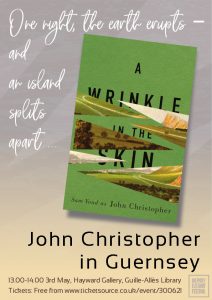 Guernsey Literary Festival John Christopher Wrinkle in the Skin